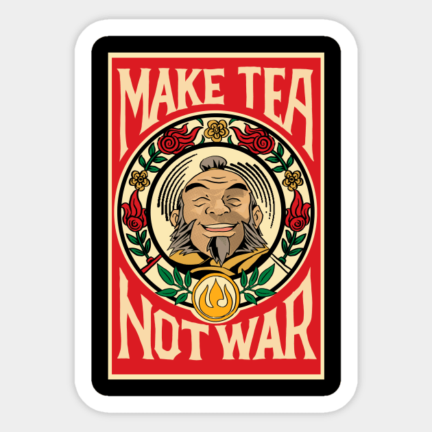 MAKE TEA NOT WAR Sticker by imblessed